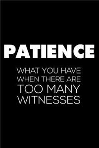 Patience
