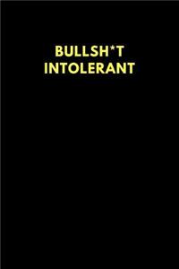 Bullsh*t Intolerant