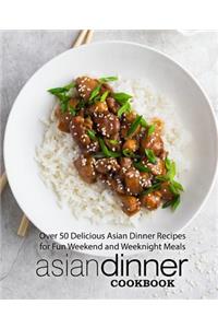 Asian Dinner Cookbook