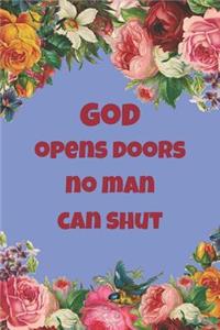 God Opens Doors No Man Can Shut