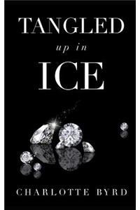 Tangled Up in Ice