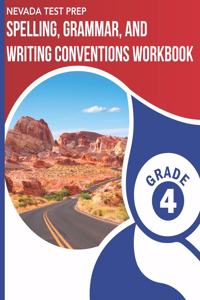 Nevada Test Prep Spelling, Grammar, and Writing Conventions Workbook Grade 4