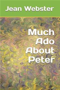 Much ADO about Peter