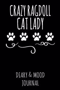 Crazy Ragdoll Cat Lady