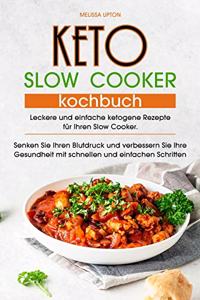 Keto Slow Cooker Kochbuch