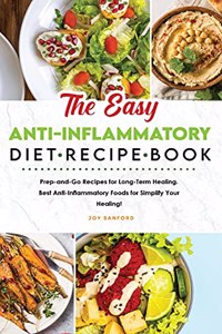 The Easy Anti-Inflammatory Diet Recipe Book