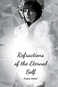 Refractions of the Eternal Self