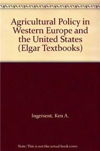 Agricultural Policy in Western Europe and the United States