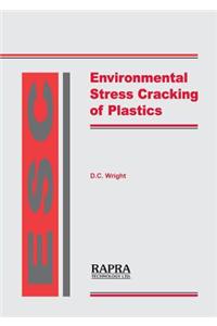 Environmental Stress Cracking of Plastics