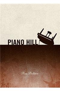 Piano Hill