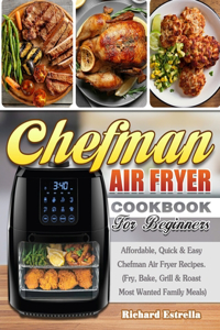 CHEFMAN AIR FRYER Cookbook For Beginners