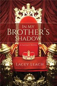 In My Brother's Shadow
