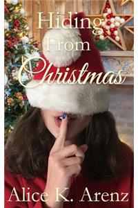 Hiding From Christmas