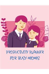 Productivity Planner For Busy Moms