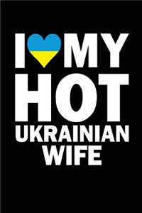 I Love My Hot Ukrainian Wife