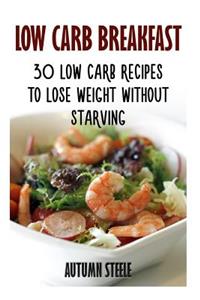Low Carb Breakfast