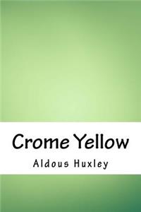 Crome Yellow