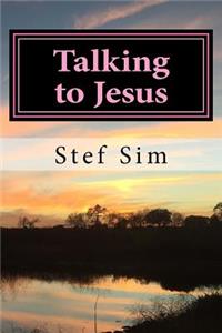 Talking to Jesus
