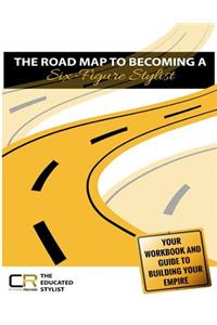 The Road Map to Becoming a Six-Figure Stylist