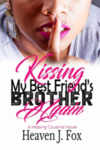 Kissing My Best Friend's Brother Again