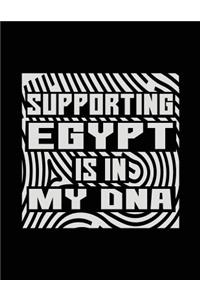 Supporting Egypt Is In My DNA