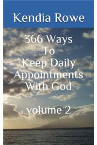 366 Ways to Keep Daily Appointments with God Volume 2