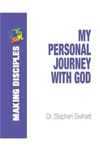 My Personal Journey with God