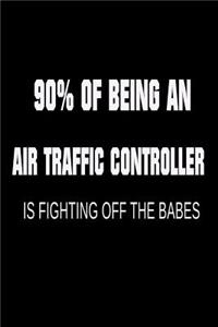 90% of Being an Air Traffic Controller is Fighting Off the Babes