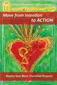 Move From Intention To Action