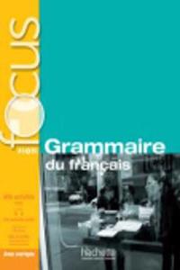 Focus: Grammaire Du Francais + Corriges + CD Audio + Parcours Digital