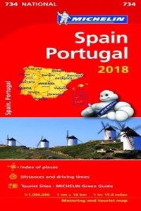 Spain & Portugal 2018 - Michelin National Map 734