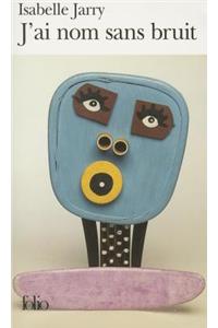 J'AI Nom Sans Bruit