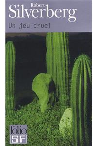 Un Jeu Cruel