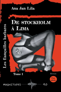 De Stockholm à Lima