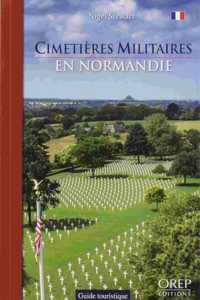Les CimetieRes Militaires En Normandie