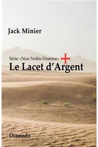 Le Lacet d'Argent