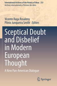 Sceptical Doubt and Disbelief in Modern European Thought