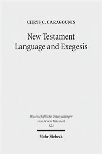 New Testament Language and Exegesis