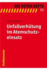 Unfallverhutung Im Atemschutzeinsatz