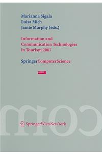 Information and Communication Technologies in Tourism 2007: Proceedings of the International Conference in Ljubljana, Slovenia, 2007