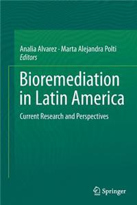 Bioremediation in Latin America