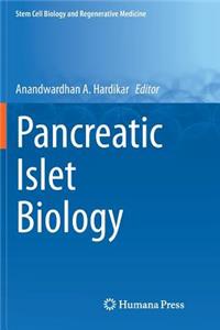 Pancreatic Islet Biology