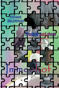 Trubel auf dem Immenhof