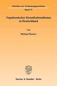 Napoleonischer Konstitutionalismus in Deutschland