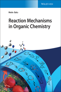 Reaction Mechanisms in Organic Chemistry