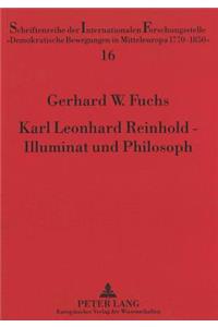 Karl Leonhard Reinhold - Illuminat Und Philosoph