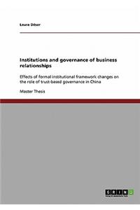 Institutions and Governance of Business Relationships