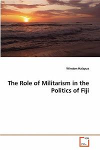 Role of Militarism in the Politics of Fiji