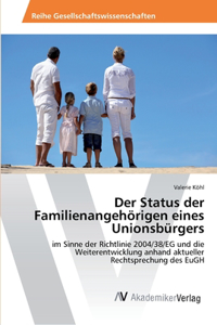 Status der Familienangehörigen eines Unionsbürgers