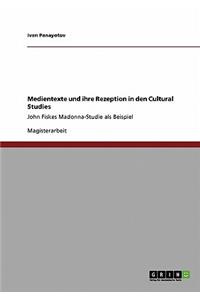 Medientexte und ihre Rezeption in den Cultural Studies